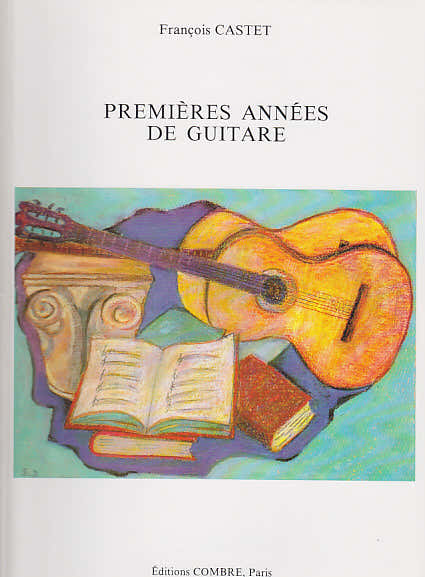 Castet - Premières Années De Guitare - Guitare