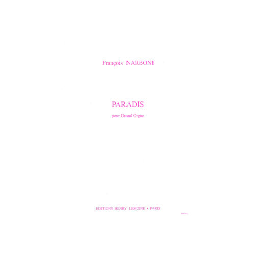 Lemoine Narboni Francois - Paradis - Orgue