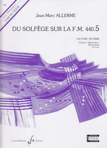 Allerme JEAN-marc - Du Solfege Sur La FM440.5 Lecture / Rythme (eleve)