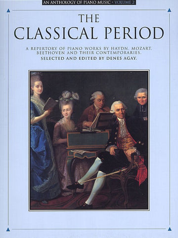 ANTHOLOGY OF PIANO MUSIC VOLUME 2 THE CLASSICAL PERIOD - PIANO SOLO
