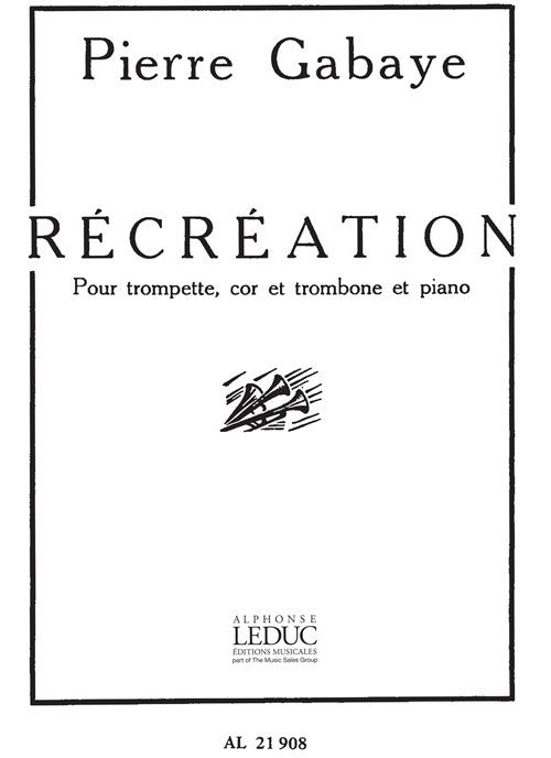 Leduc Récréation pour trompette cor trombone et piano