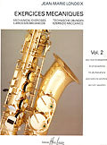 Lemoine Londeix J.M. - Exercices Mecaniques Vol.2 - Saxophone