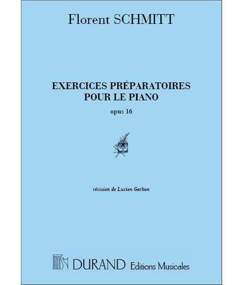 Schmitt - Exercices Preparatoires Op 16 - Piano