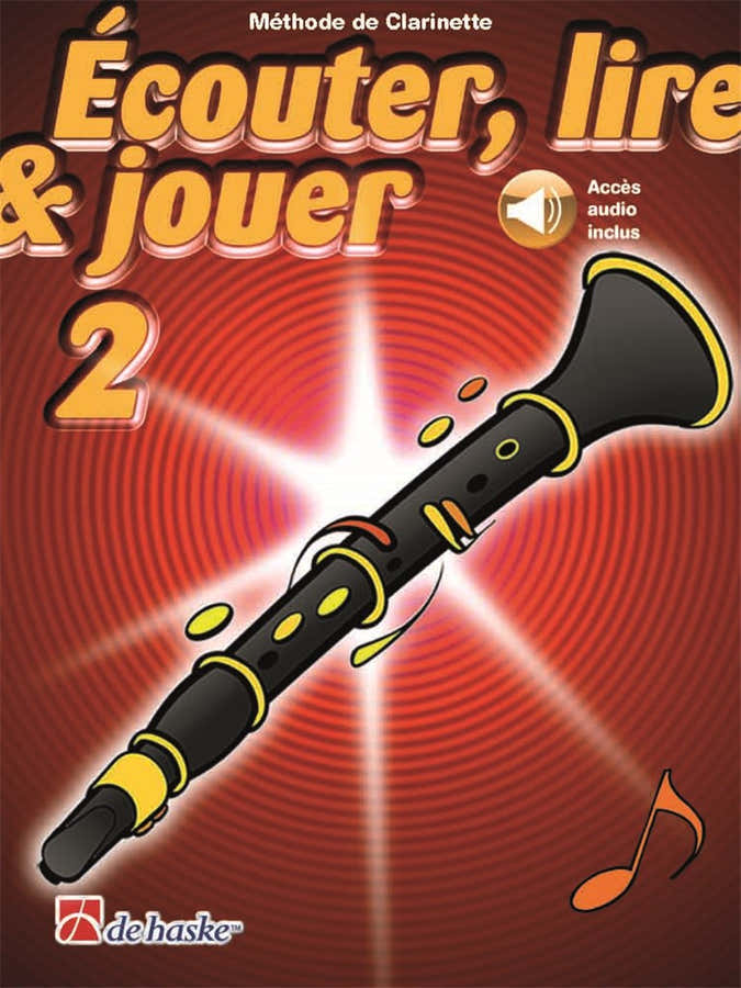 Écouter Lire Et Jouer Vol.2 Klarinet