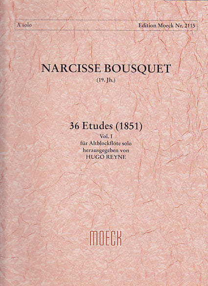Moeck Bousquet N. - 36 Etudes (1851) Vol. 1 - Flute A Bec Alto