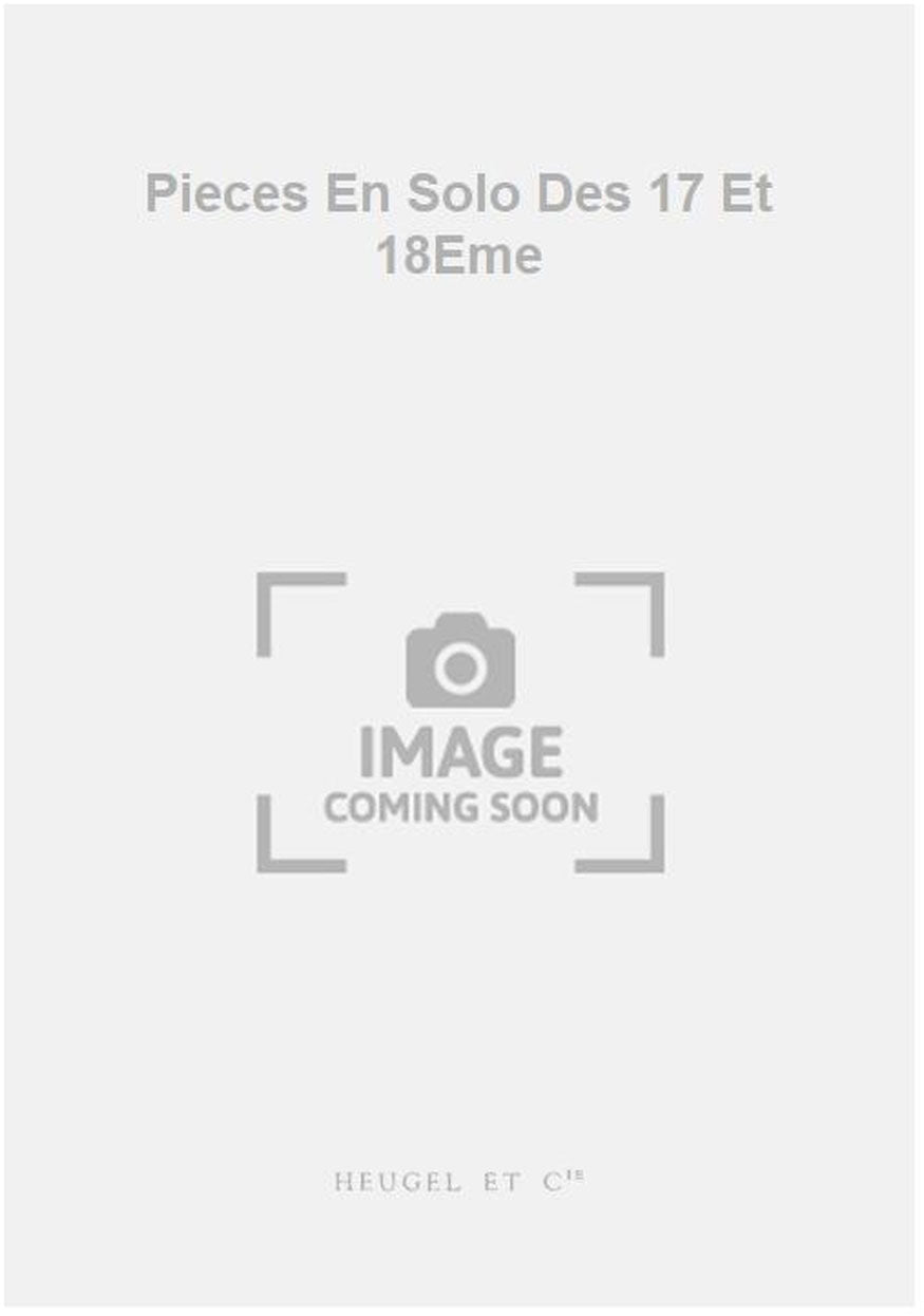 Heugel Pieces En Solo Des 17 Et 18Eme