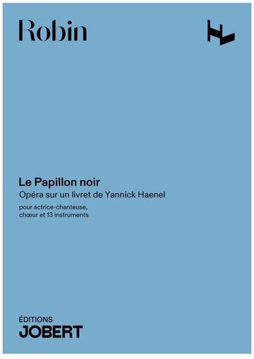 Robin - Le Papillon Noir * - Actrice-Cheuse Choeur Et 13 Instruments