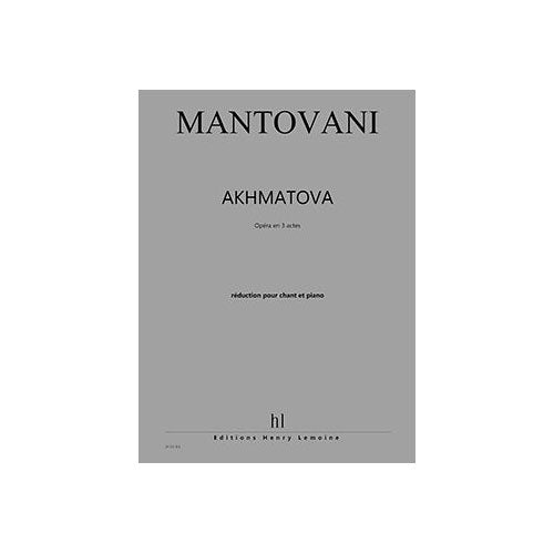 Lemoine Movani - Akhmatova - Soli Choeur Et Piano