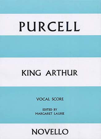 Purcell Henry - King Arthur - Vocal Score