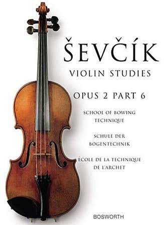 Bosworth Sevcik - Etudes Op.2 Part 6 Technique De L'archet - Violon