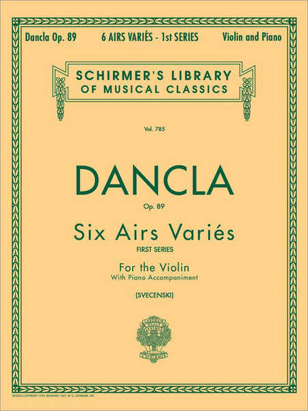 Schirmer Dancla Charles - 6 Airs Varies Op.89 - Violon et Piano