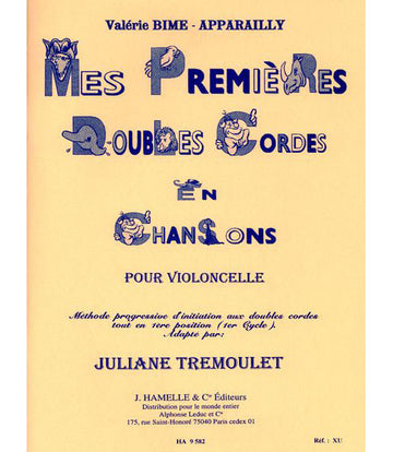 BIME-apparailly V. - Mes Premieres Doubles Cordes En Chansons (cycle 1)- Violoncelle