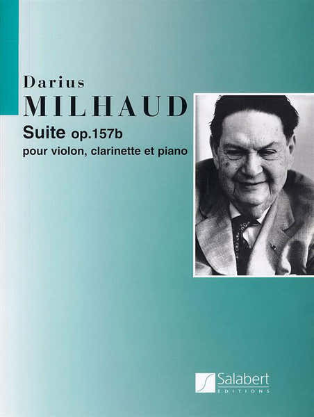 Salabert MILHAUD D. - SUITE OP 157 B - VIOLON CLARINETTE ET PIANO