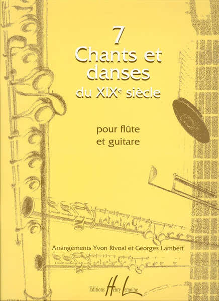 Chants et Danses Du Xixe (7) - Flûte et Guitare