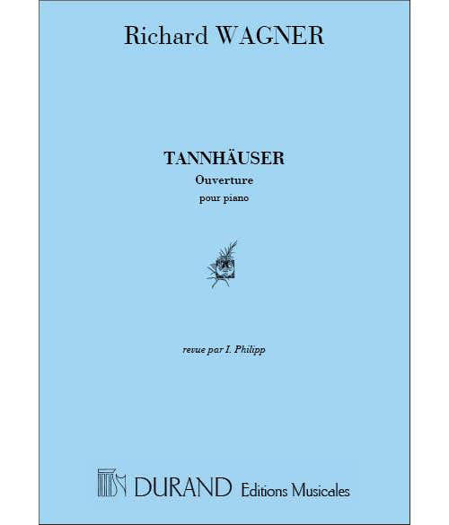 Durand WAGNER - TANNHAUSER OUVERT.. - PIANO