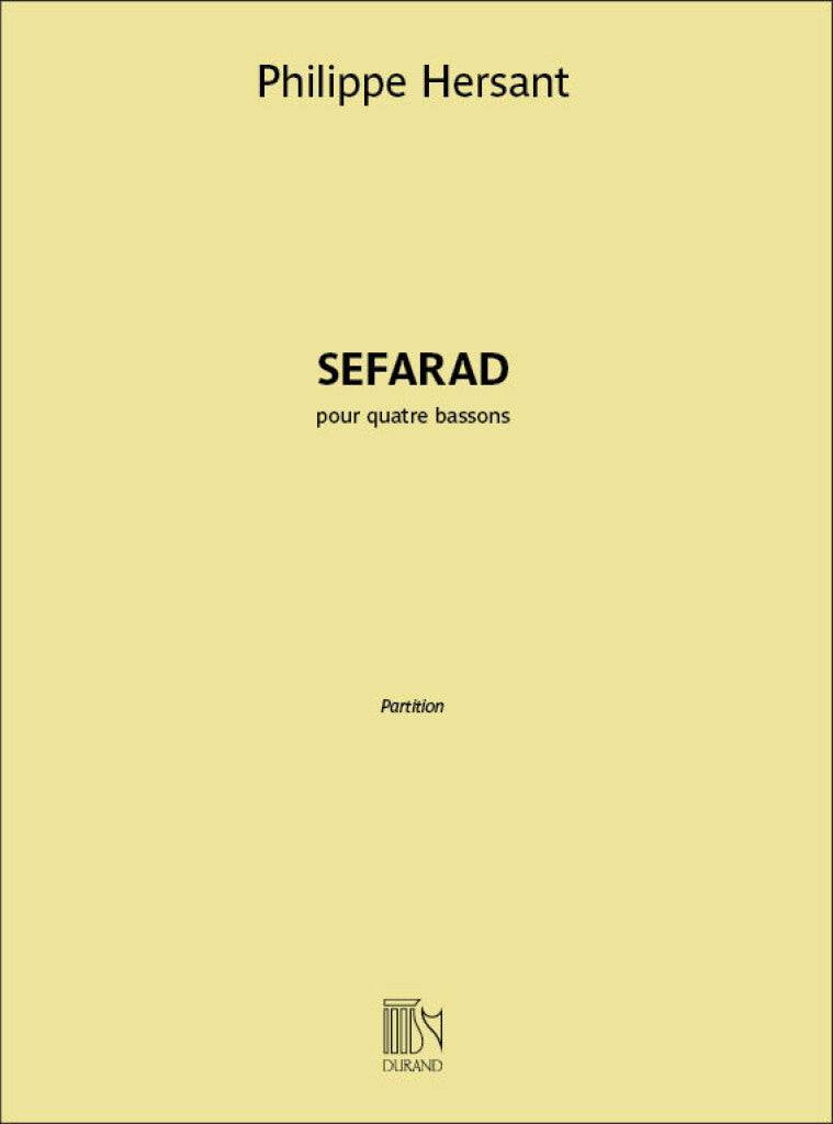 Durand Hersant Philippe - Sefarad Pour 4 Bassons - Conducteur