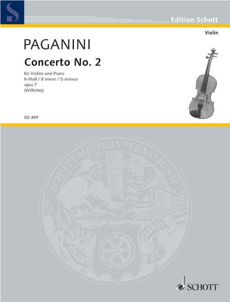Schott Paganini Niccolo - Concerto No 2 B Minor Op 7 - Violin And Orchestra