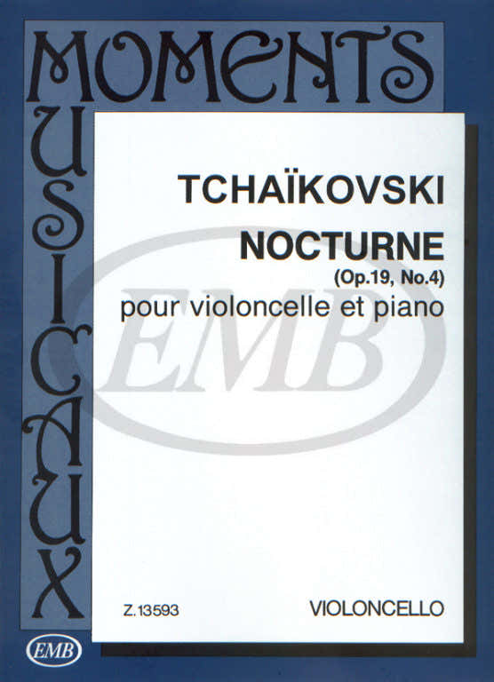 Tchaikovsky P.i. - Nocturne Op. 19 N. 4 - Violoncelle et Piano
