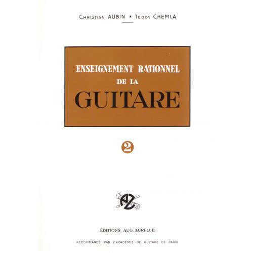 Robert Martin Robert Min Aubin C. Chemla T. - Enseignement Rationnel De La Guitare. Volume 2