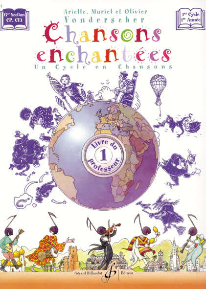 Vonderscher Arielle - Chansons Enchantees Volume 1 - Livre Du Professeur