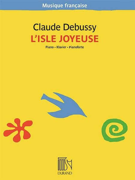 Durand DEBUSSY C. - L'ISLE JOYEUSE - PIANO