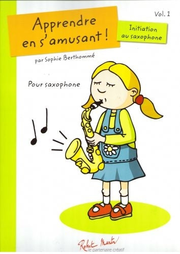 Robert Martin Berthomme S. - Apprendre En S'amusant