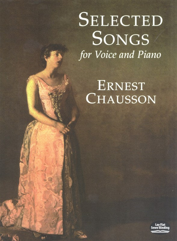 Dover Chausson Ernest Selected Songs For Voice And Piano - Organ