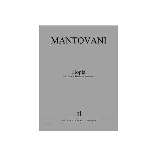 Jobert Mantovani - Hopla - Flûte et Boules De Pétanque