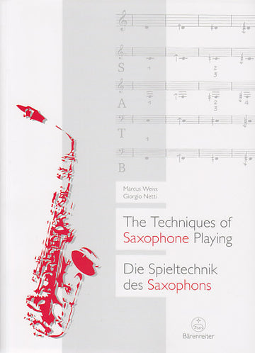 WEISS & NETTI - THE TECHNIQUES OF SAXOPHONE PLAYING