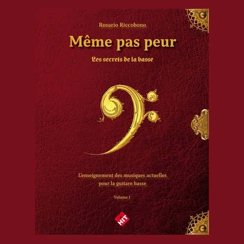 Même Pas Peur Ou Le Grimoire De La Basse Vol.1 - Riccobono
