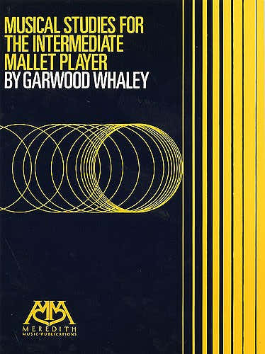 Garwood Whaley - Muziekstudies voor de middelgevorderde malletspeler - Vibrafoon