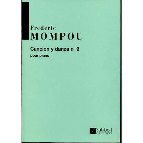 MOMPOU F. - Canción y danza N. 9 - Piano