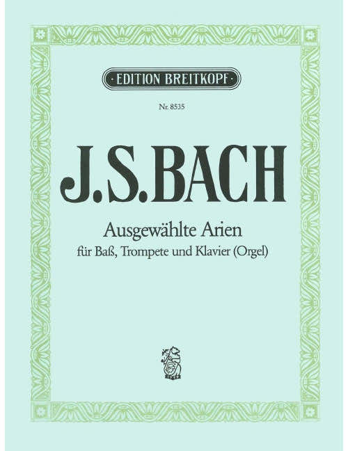 Bach - Ausgewählte Arien Aus Kantaten