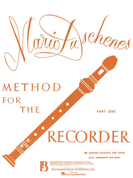 Hal Leonard Duschenes Mario - Method For The Recorder Part 1 - Flute A Bec Soprano & Ténor