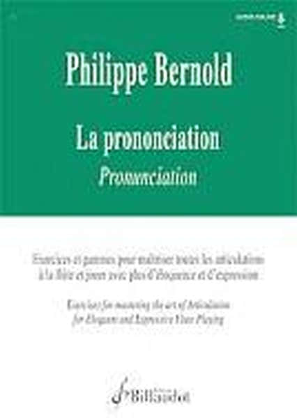 Billaudot Bernold Philippe - La Prononciation