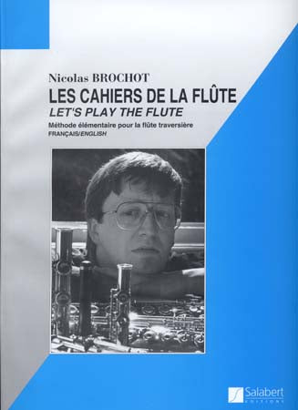 Salabert Brochot Nicolas - Les Cahiers De La Flute Vol.1 : Cahiers 1 A 4
