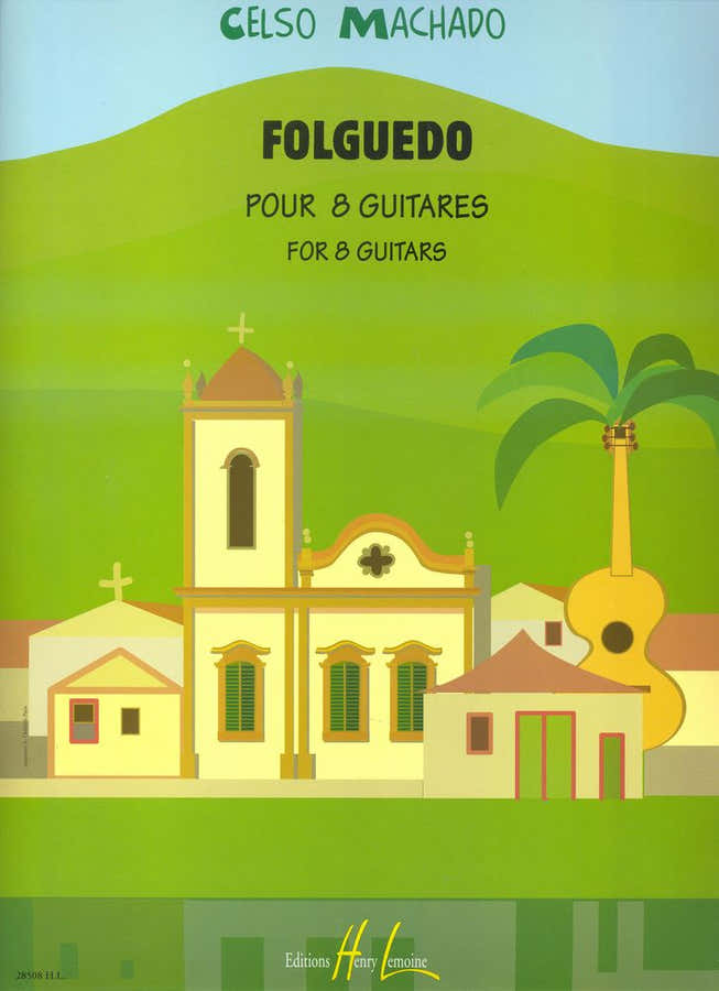 Machado - Folguedo 8 Guitares - 8 Guitares
