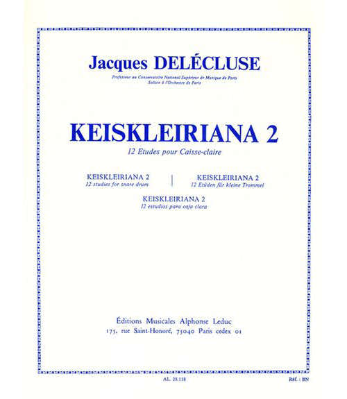 Leduc Delecluse Jacques - Keiskleiriana Vol.2 - 12 Etudes Pour Caisse Claire