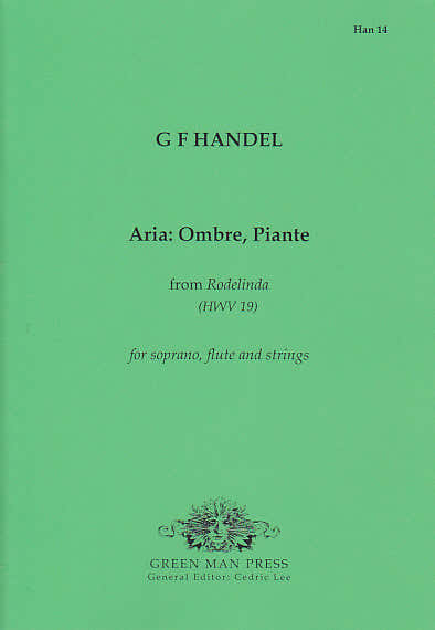 Green Man Press Händel G. F. - Aria Ombre Pie (Hwv 19)