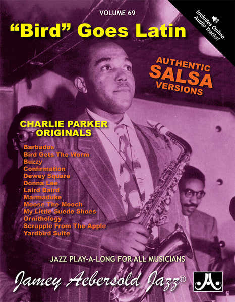 Aebersold N°069 - Goes Latin Charlie Parker Originals+ Audio