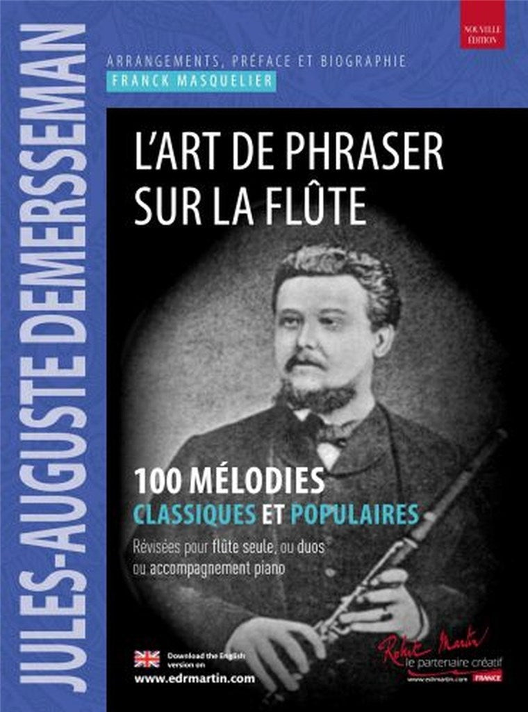 Robert Martin Demersseman JULES-auguste - L'art De Phraser Sur La Flute