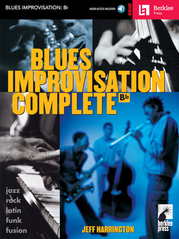 HARRINGTON JEFF - BLUES IMPROVISATION COMPLETE POUR INSTRUMENTS EN SIB + AUDIO EN LIGNE