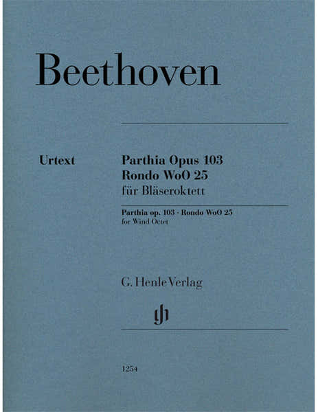 Henle Verlag Beethoven L.V. - Parthia Op.103 - Rondo Woo 25 - Octuor A Vents