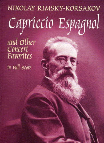 RIMSKY-korsakov Capriccio Espagnol And Other Concert Favorites - Full Score - Orchestra