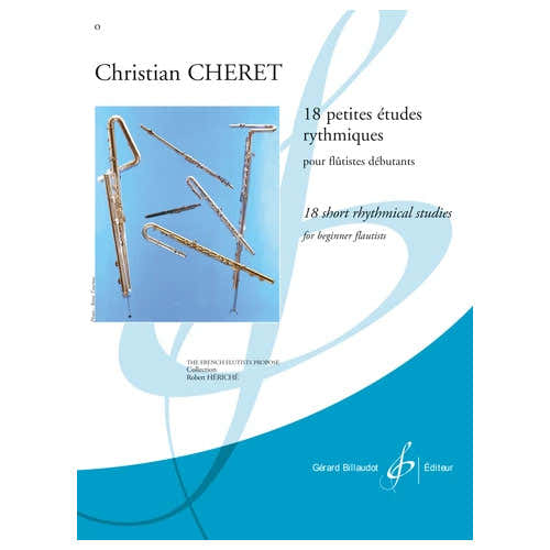 Billaudot Cheret Christian - 18 Petites Etudes Rythmiques - Flute