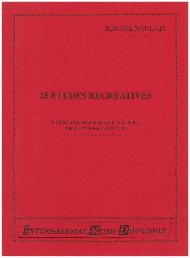 Naulais - 25 Études Récréatives - Tromb. Basse Ou Tuba