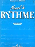 Labrousse Marguerite - Manuel De Rythme Vol.1