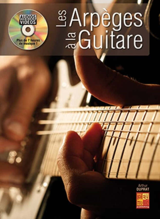Arthur Duprat - Les Arpèges à la Guitare