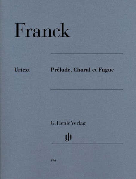 Henle Verlag Franck C. - Prelude Choral Et Fugue
