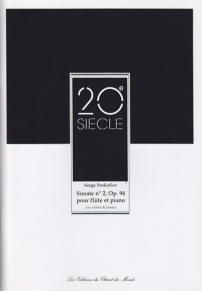 Chant Du Monde Prokofiev Serge - Sonate N°2 Op.94 - Flute & Piano